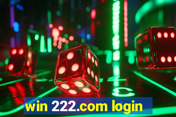 win 222.com login